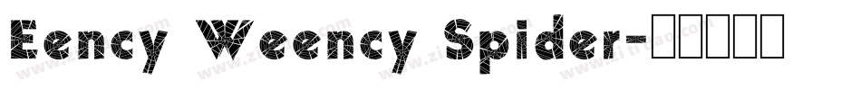 Eency Weency Spider字体转换